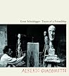 Traces of a Friendship: Alberto Giacometti