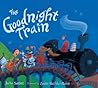 The Goodnight Train Board Book by June Sobel