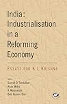 India: Industrialisation in a Reforming Economy: Essays for K. L. Krishna