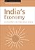 India's Economy: A Journey in Time and Space: EDI – Hundredth Volume (Economic Developments in India)