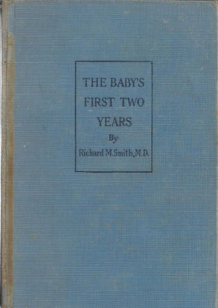 The Baby's First Two Years