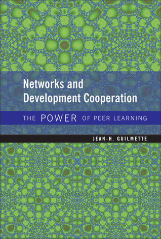 The Power of Peer Learning: Networks and Development Cooperation