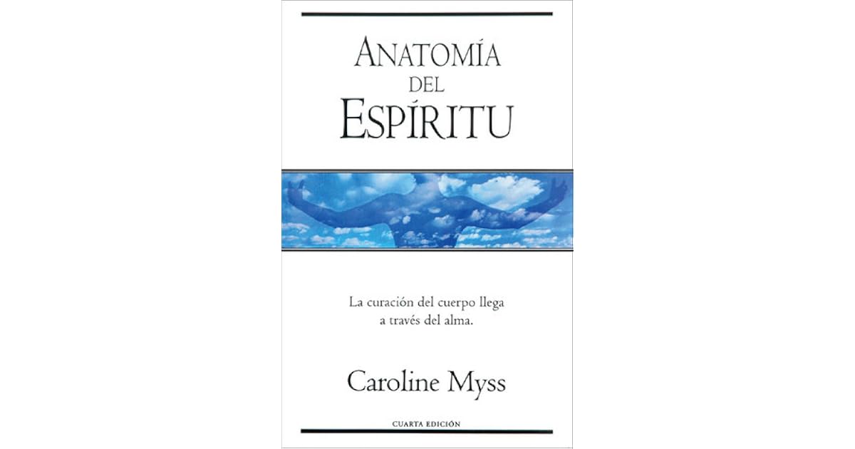 Anatomia del espiritu by Caroline Myss