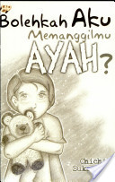 Bolehkah Aku Memanggilmu AYAH?