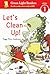 Let's Clean Up!: A Joyful Story for Kids (Ages 4-7) About Toys and Messy Rooms (Leveled Reader 1)