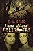 Unas chicas peligrosas