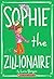 Sophie #4: Sophie the Zilli...