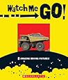 Watch Me Go!