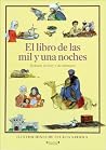 El libro de las mil y una noches: Relatos de hoy y siempre El libro de las mil y una noches: Relatos de hoy y siempre