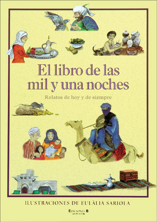 El libro de las mil y una noches: Relatos de hoy y siempre