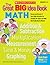 The Great Big Idea Book: Math- Dozens and Dozens of Just-right Activities for Teaching the Topics and Skills Kids Really Need to Master, Grades 2-3