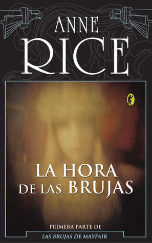 Portada de La hora de las brujas, de Anne Rice