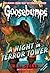 A Night In Terror Tower (Classic Goosebumps, #12) by R.L. Stine
