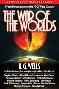 The War of the Worlds: Fresh Perspectives on the H.G. Wells Classic
