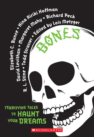 Bones: Terrifying Tales to Haunt Your Dreams