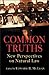 Common Truths: New Perspectives on Natural Law