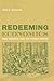 Redeeming Economics by John D. Mueller