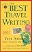 The Best Travel Writing 200...