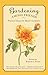 Gardening Among Friends: Practical Essays by Master Gardeners