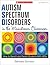 Autism Spectrum Disorders i...