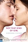 Not That Kind of Girl by Siobhan Vivian