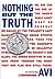 Nothing But the Truth by Avi Nothing But the Truth by Avi