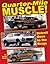 Quarter-Mile Muscle!