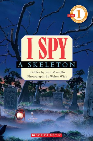 I Spy a Skeleton (I Spy Readers)