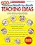 500+ Fabulous Month-by-Month Teaching Ideas: Instant Activities and Reproducibles for the Themes and Topics You Teach