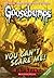 You Can't Scare Me! (Classic Goosebumps #17) (17)