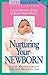 Nurturing Your Newborn: Young Parents' Guide to Baby's First Month (Teen Pregnancy and Parenting series)
