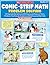 Comic-Strip Math: Problem Solving: 80 Reproducible Cartoons With Dozens and Dozens of Story Problems That Motivate Students and Build Essential Math Skills