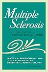 Multiple Sclerosis: A Guide for the Newly Diagnosed