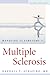 Managing the Symptoms of Multiple Sclerosis