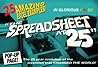 The Spreadsheet at 25: 25 Amazing Excel Examples that Evolved from the Invention that Changed the World