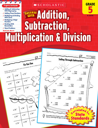 Scholastic Success with Addition, Subtraction, Multiplication & Division, Grade 5 (Success With Math)
