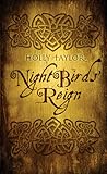 Night Birds' Reign by Holly Taylor