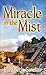 Miracle in the Mist