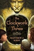 The Clockwork Three