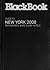 BlackBook Guide to New York 2008 by BlackBook Editors