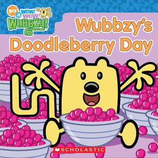 Wow! Wow! Wubbzy!: Wubbzy's Doodleberry Day (Paperback)