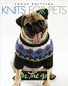 Knits for Pets (Vogue® Knitting on the Go!)