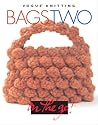 Bags Two (Vogue® Knitting on the Go!)