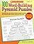 100 Word-Building Pyramid Puzzles: Reproducible Word-Work Activities That Motivate Students to Practice and Strengthen Reading, Vocabulary, Spelling, and Phonics Skills (Teaching Resources)