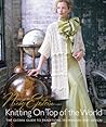 Knitting on Top of the World by Nicky Epstein Knitting on Top of the World by Nicky Epstein