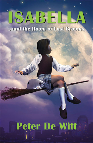 Isabella: . . . and the Room of Lost Brooms (Paperback)