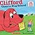 Clifford Goes To Dog School (Clifford 8x8)