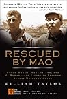 Rescued by Mao: World War II, Wake Island, and My Remarkable Escape to Freedom Across Mainland China