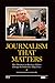 Journalism That Matters: How Business-to-Business Editors Change the Industries They Cover