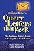 The Renegade Writer's Query Letters That Rock by Linda Formichelli